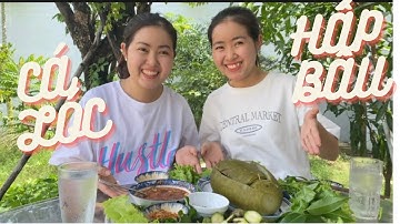 ĂN SẠCH MÂM CÁ LÓC HẤP BẦU ĐẬM ĐÀ HƯƠNG VỊ MIỀN TÂY-VLOG 42 #calochapbau #mien tay