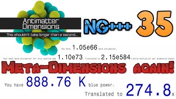 Antimatter Dimensions NG+++ Episode 35: Maintaining my molmentum through Meta-Dimensions!!