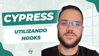 Cypress: Utilizando Hooks para melhorar o código