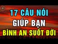 17 Câu Nói Đầy Trí Huệ Giúp Bạn Sống Bình An, Tự Tại Suốt Đời