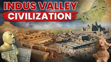 Indus Valley Civilization: The Greatest Mystery of Ancient India