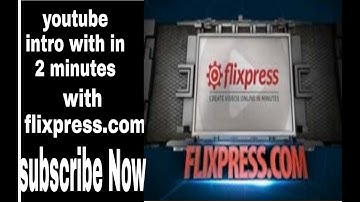 How to make  intro  with flixpress by android phone  by use flixpress.com