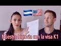 Nuestra Historia En El Proceso De La Visa de Comprometidos (Visa K-1)