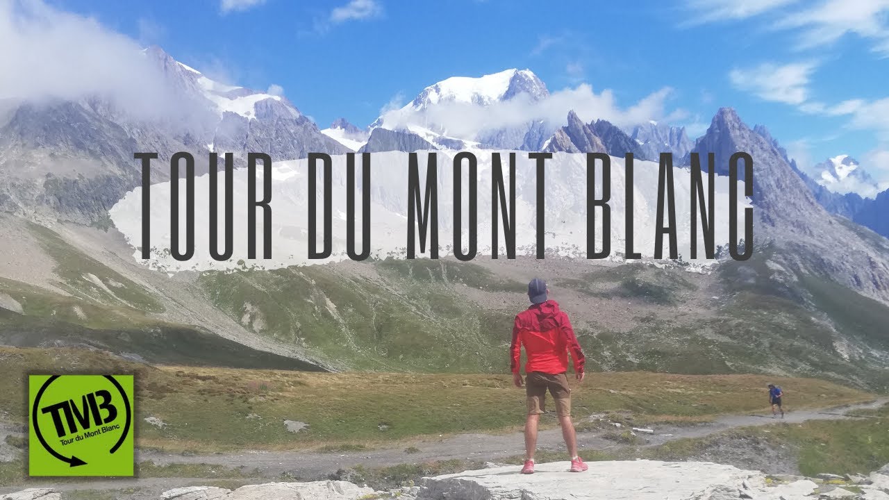 TMB TOUR DU MONT BLANC EN