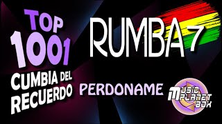 Video thumbnail of "RUMBA 7 - PERDONAME - Cumbia Boliviana del Recuerdo"