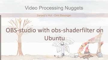 OBS with obs-shaderfilter plugin on Ubuntu | how to configure, build and install