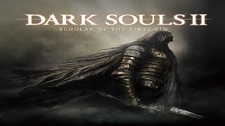 6 DARK SOULS™ II: Scholar of the First Sin