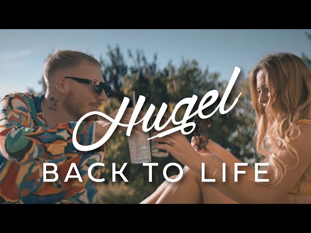 Hugel - Back To Life