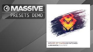 Massive Patches: Laniakea Sounds - House Of Massive (House, Deep House )