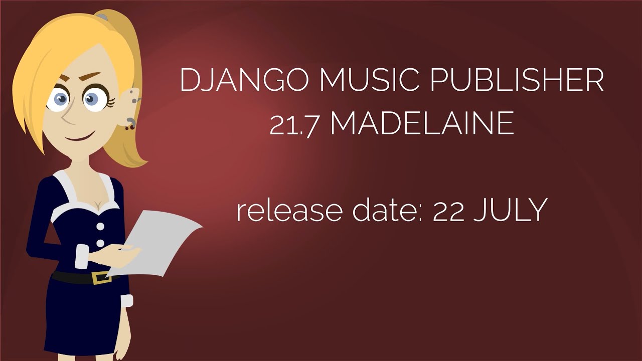 Announcing Django Music Publisher 21.7 Madeleine
