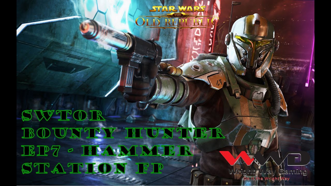 the old republic classes Swtor Bounty Hunter Mercenary EP7 - Hammer Station