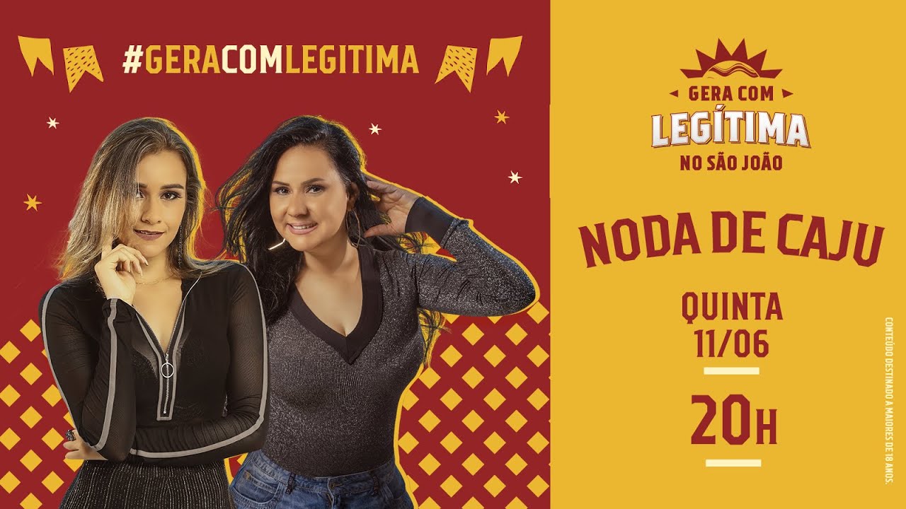 LIVE - Noda de Caju #GeraComLegitima #ÉpuraPaixão #FiqueEmCasa e Cante #Comigo