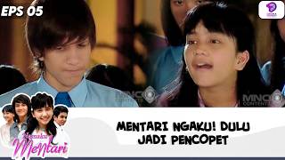 MENTARI CONFESSES! SHE USED TO BE A PICKPOCKET! | NAMAKU MENTARI | EPS.5 (3/3)