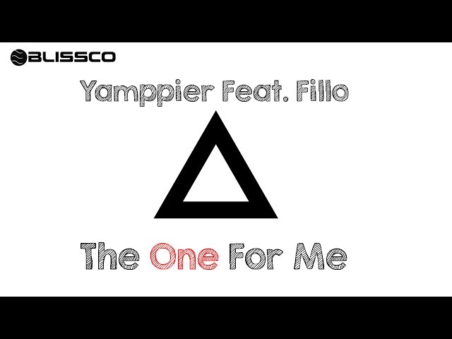 Yamppier feat. Fillo - The One For Me