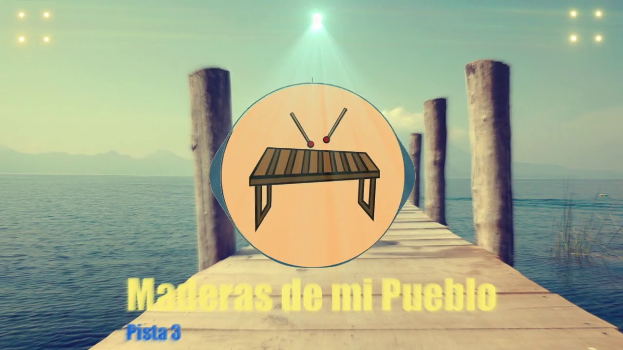 Marimba Maderas de mi Pueblo Vol3 Pista 03 YouTube