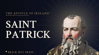 Saint Patrick — Volume II, Ch. 9 (Part 2 of 2)