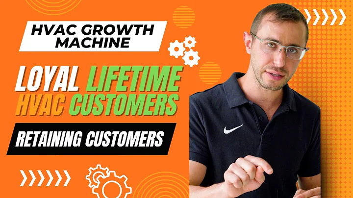 Lifetime HVAC Customers: The Powerful Guide to Retaining Loyal Customers & Multiplying Your Income!