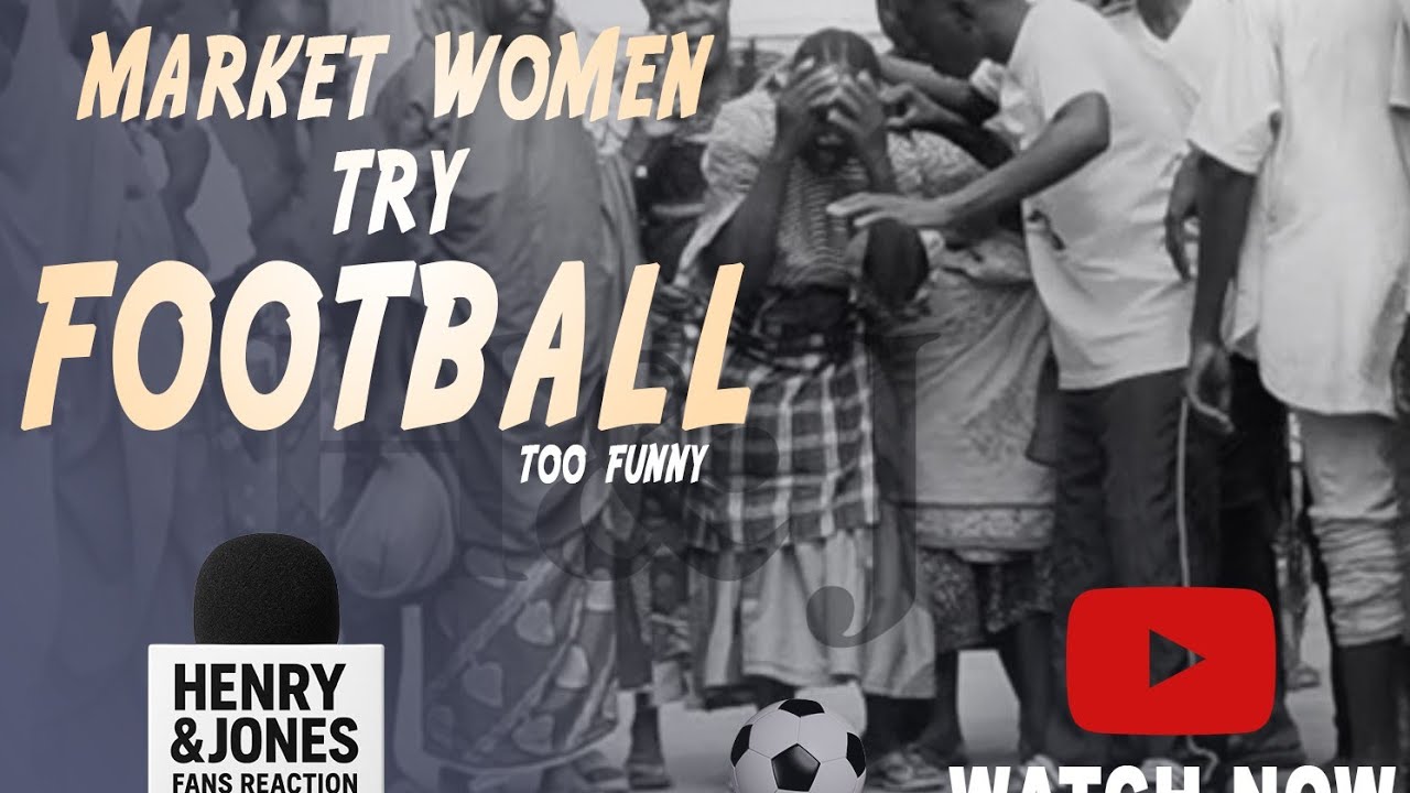 🤣 MARKET WOMEN TRY FOOTBALL – TOO FUNNY!