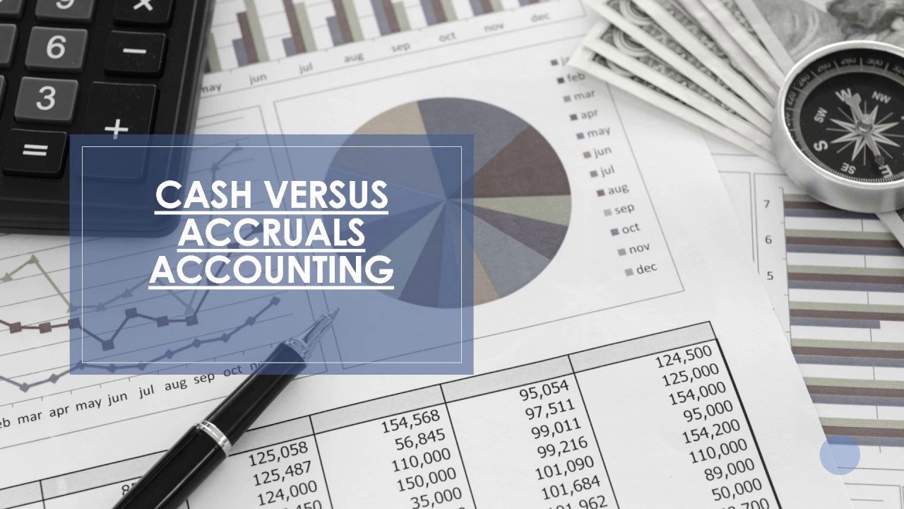 cash-versus-accruals-accounting-youtube