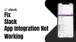How to Fix Slack App Integration Not Working !