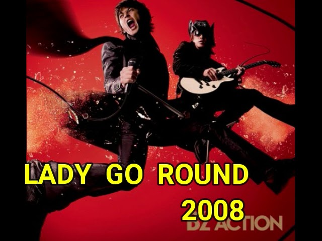 B Z Lady Go Round 08 Youtube