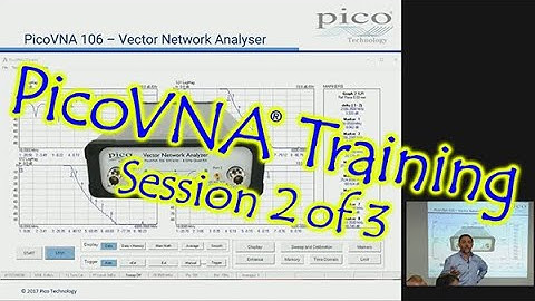 Pico Technology VNA106 Training Session 2 of 3