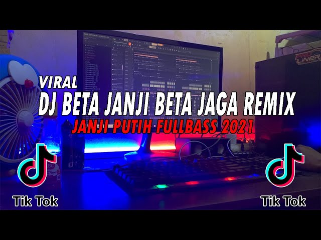 DJ BETA JANJI BETA JAGA - JANJI PUTIH REMIX VIRAL TIKTOK FULLBASS 2021!!! PAKE HEADSHET LEBIH JOSS!! class=