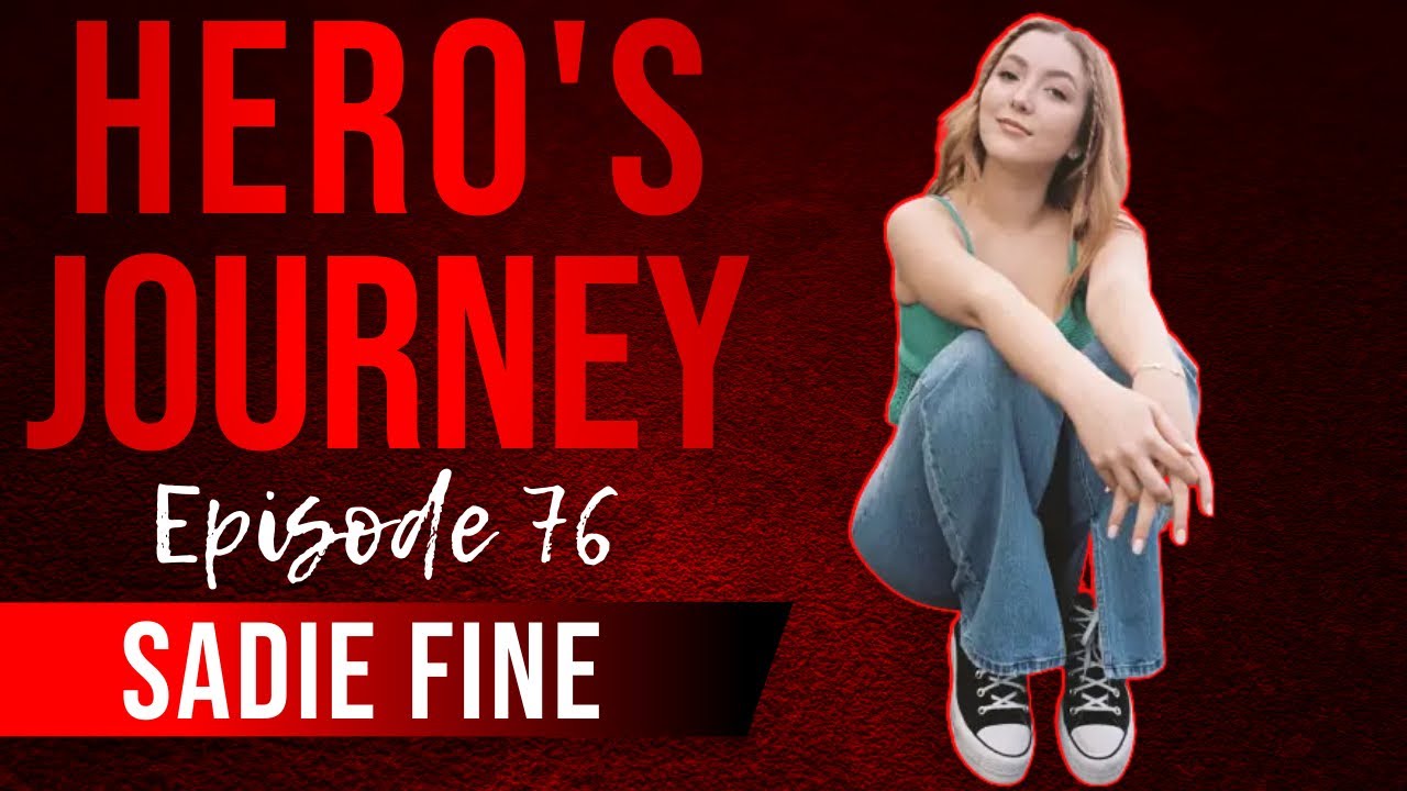 Sadie Fine Uses Music As Her Not So Personal Diary | Hero's Journey Ep. #76