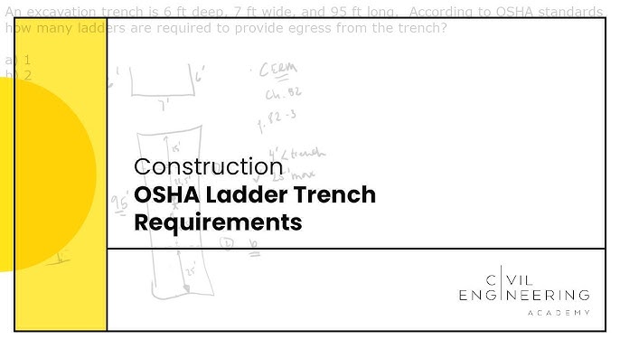 At What Depth are Ladders Required in Trenches: Essential Safety Guide