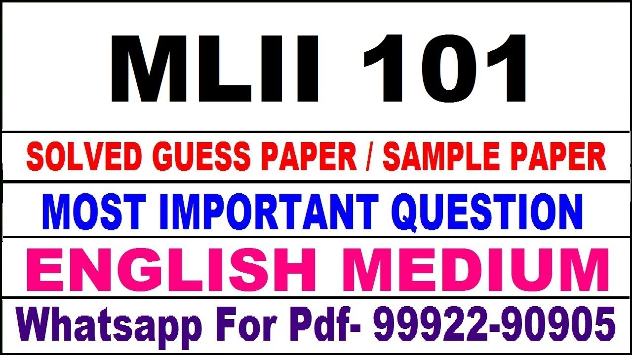 mlii 101 important questions | mlii 101 previous year question paper | mlii 101 study material
