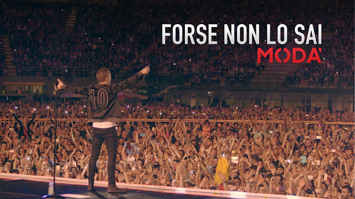 Modà - Forse non lo sai - Videoclip Ufficiale