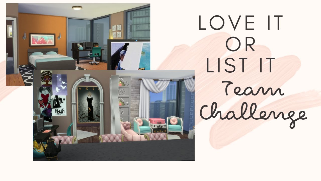 Love It or List It ~ (SilkenSimmers Team Challenge)