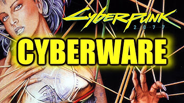 Cyberpunk 2077 Lore - Ripperdocs, Cyberware & Cyberpsychosis - Cyberpunk Lore