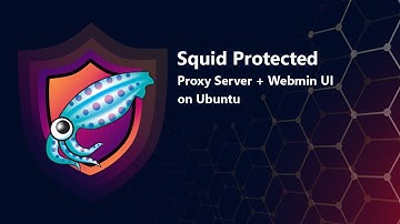 Squid Protected Proxy Server + Webmin UI on Ubuntu for Azure