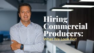 We're Hiring: Commercial Insurance Producers
