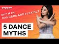 5 Dance Myths That Are FALSE | STEEZY.CO