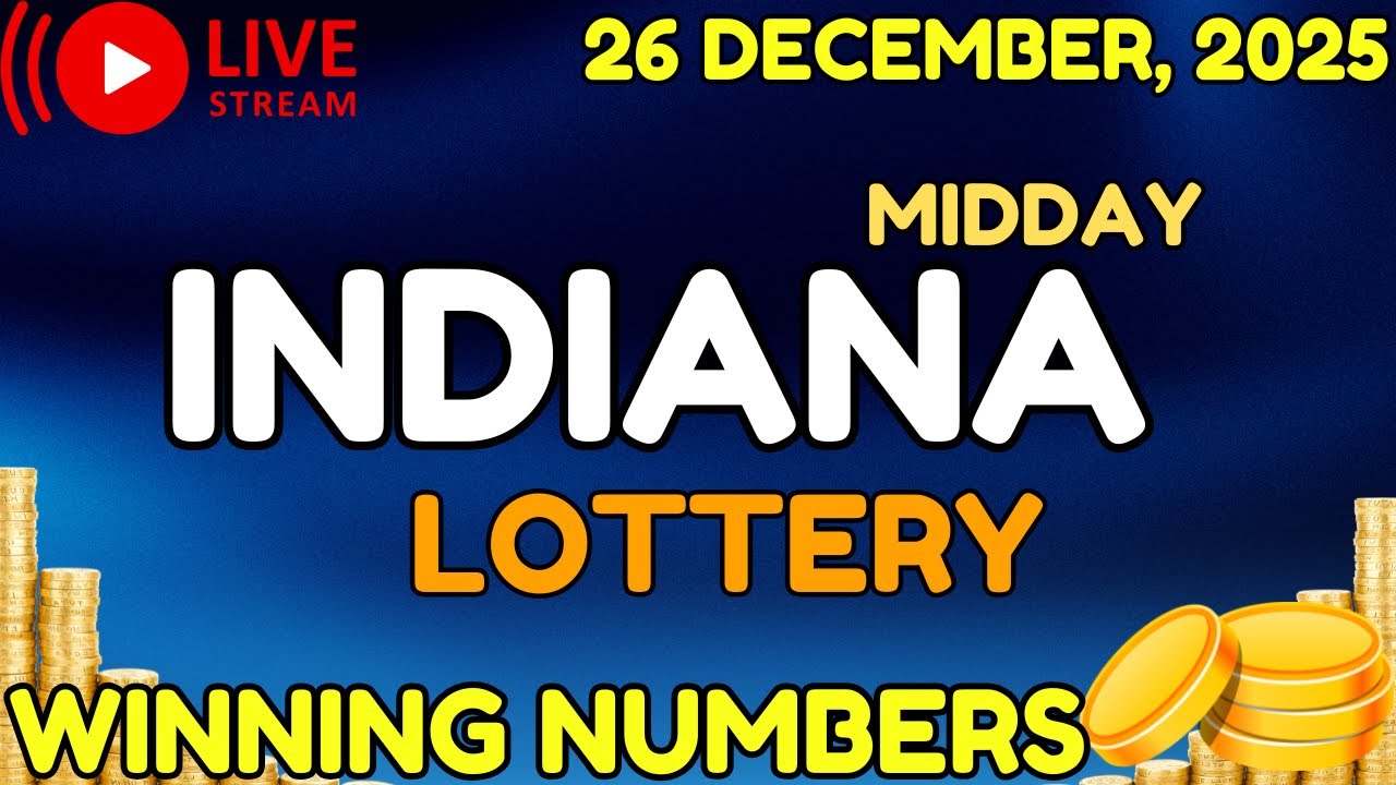 Indiana Midday Lottery Results For - 26 Dec, 2025 - Daily 3 - Daily 4 - Powerball - Mega Millions
