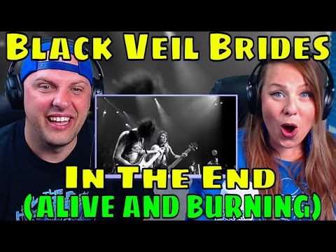 Reaction To Black Veil Brides - In The End (ALIVE AND BURNING) HD | THE WOLF HUNTERZ REACTIONS