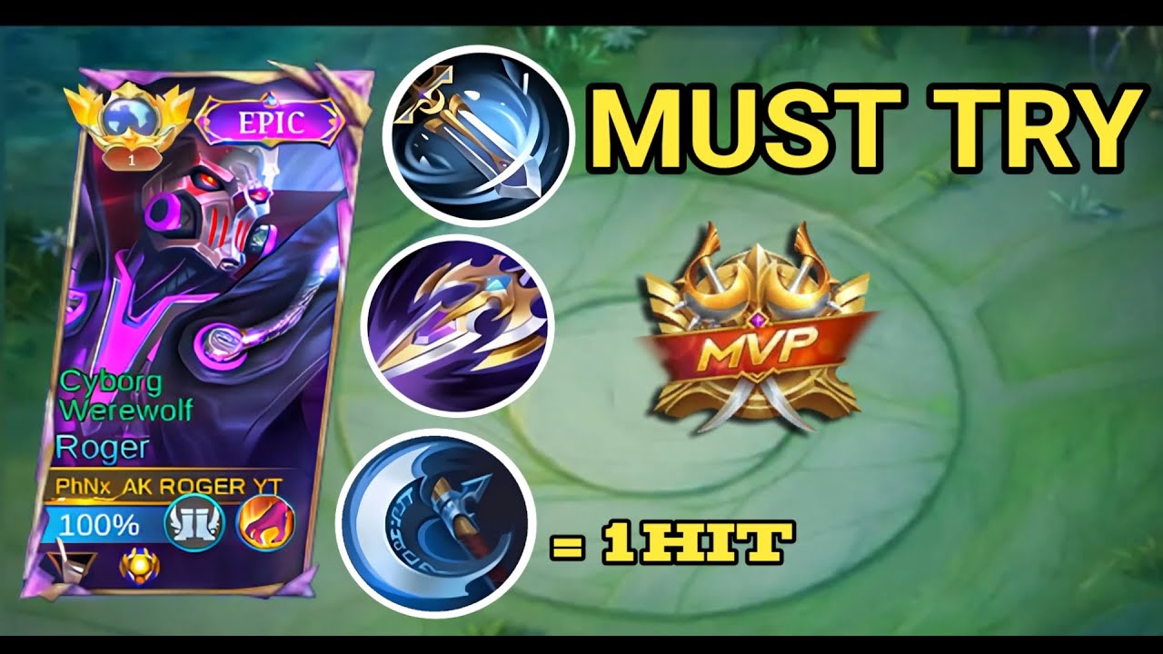 Roger Top Global Build Must Try Broken Build 2026 || MLBB