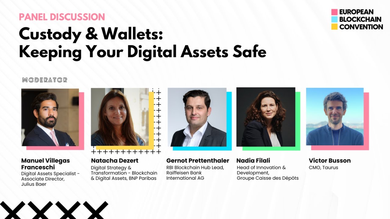 Custody & Wallets: Keeping Your Digital Assets Safe | European Blockchain  Convention 9