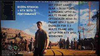 007 First Light Performance | DLSS Fixed & Dynamic Upto 6x MFG / XeFG 2x / Mod FSR MFG RTX GPU Setup