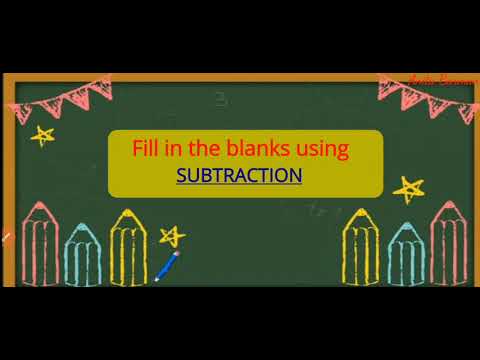 Fill in the Blanks Using Subtraction, Class 4 (Maths), By Anita Ma'am (T.B.G.H.S)