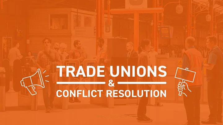 Trade Unions & Conflict Resolution - DayDayNews