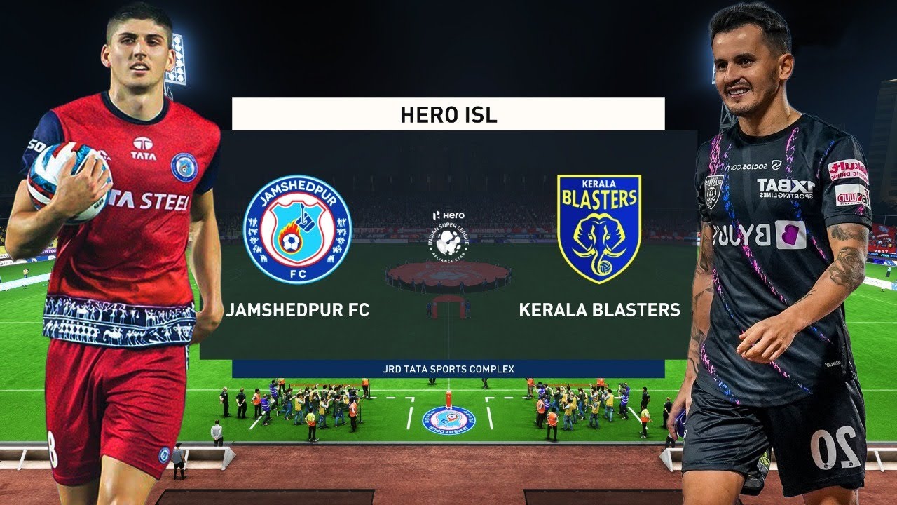 ISL LIVE🔴JAMSHEDPUR FC vs KERALA BLASTERS FC LIVE ISL LIVE MATCH