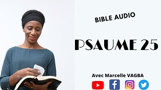 PSAUME 25- Bible audio / Marcelle VAGBA