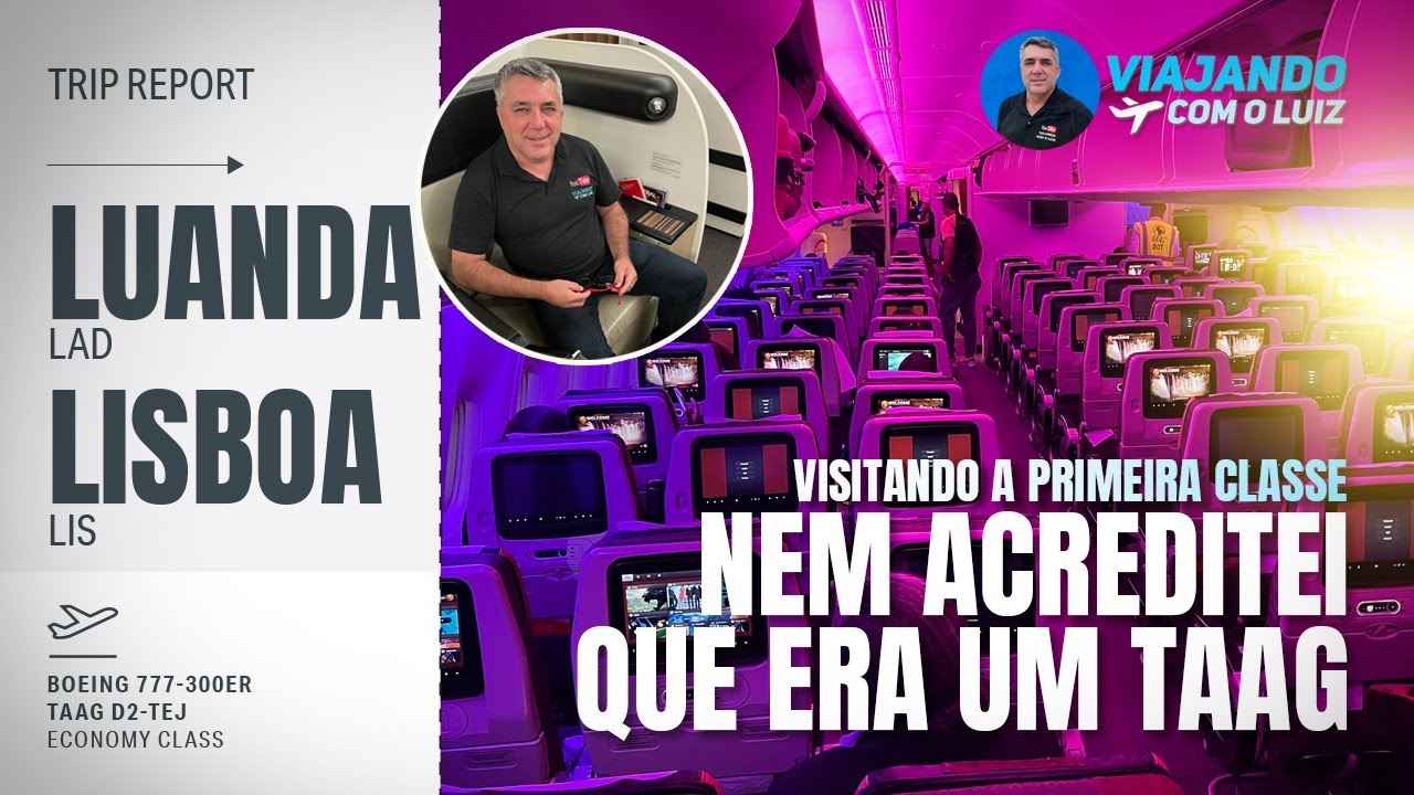 LUANDA X LISBOA NO CONFORTÁVEL BOEING 777-300ER DA TAAG