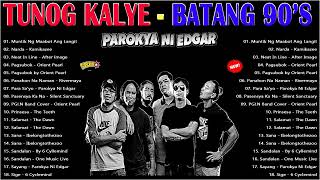 Parokya Ni Edgar, Eraserheads, Rivermaya, Siakol, Aegis, Asin  -Tunog Kalye ,Batang Kalye Songs 2022