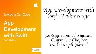3.6-Segue and Navigation Controllers Chapter Walkthrough (part 1)-Swift 4-App Development With Swift