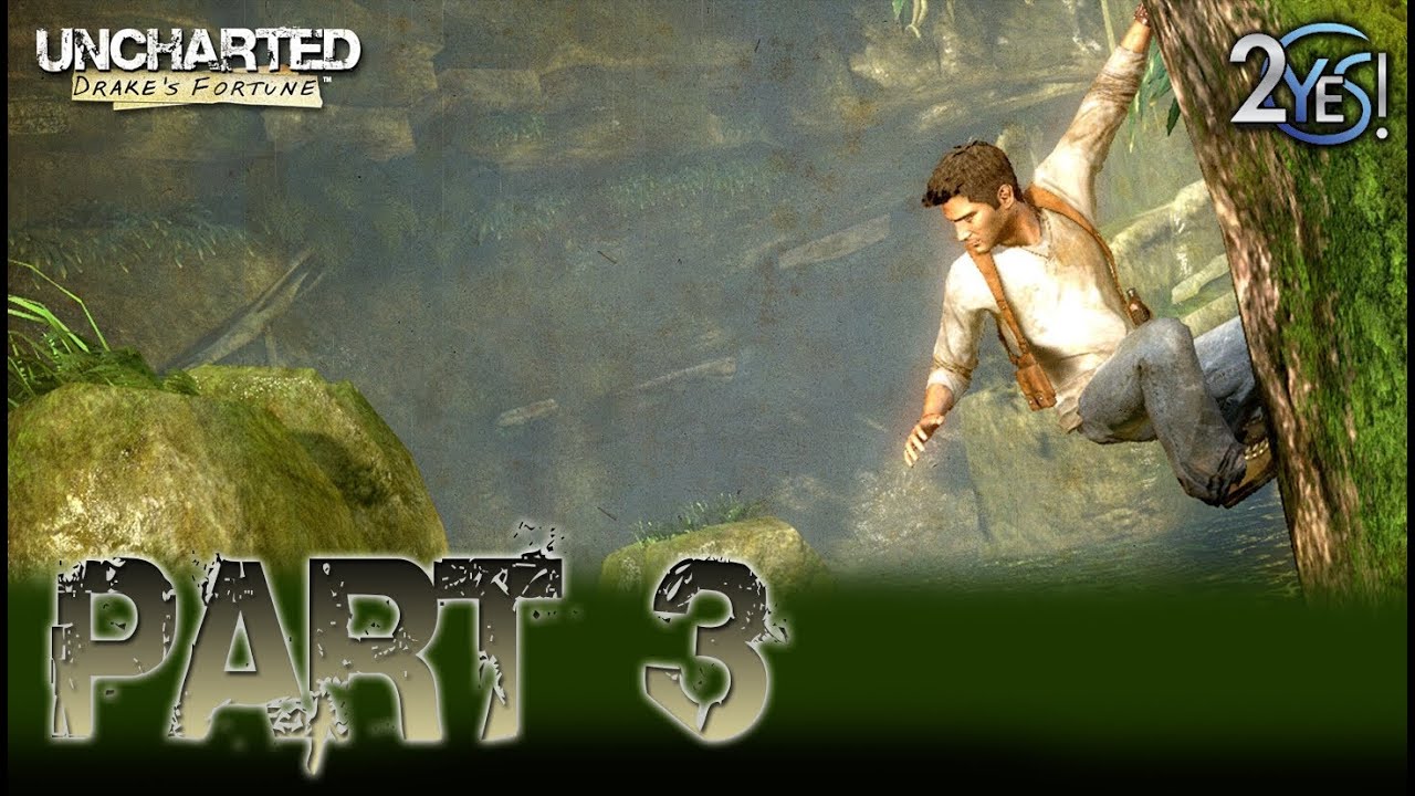 Uncharted Drake's Fortune HD Walkthrough Part 3 w/ Andy