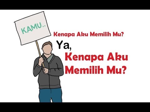 Video: Kenapa Dia Memilihmu, Bahkan Jika Nanti Kamu Putus?